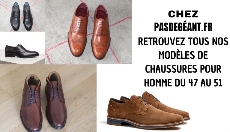 CHAUSSURES DE VILLE POUR HOMME AVEC DES POINTURES POSSIBLES DU 47 AU 51